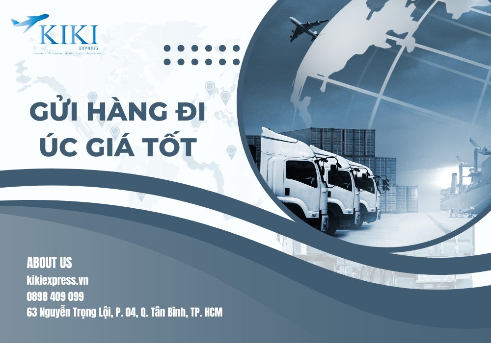 Dịch vụ gửi hàng đi Úc uy tín, nhanh chóng và tiết kiệm cho người Việt