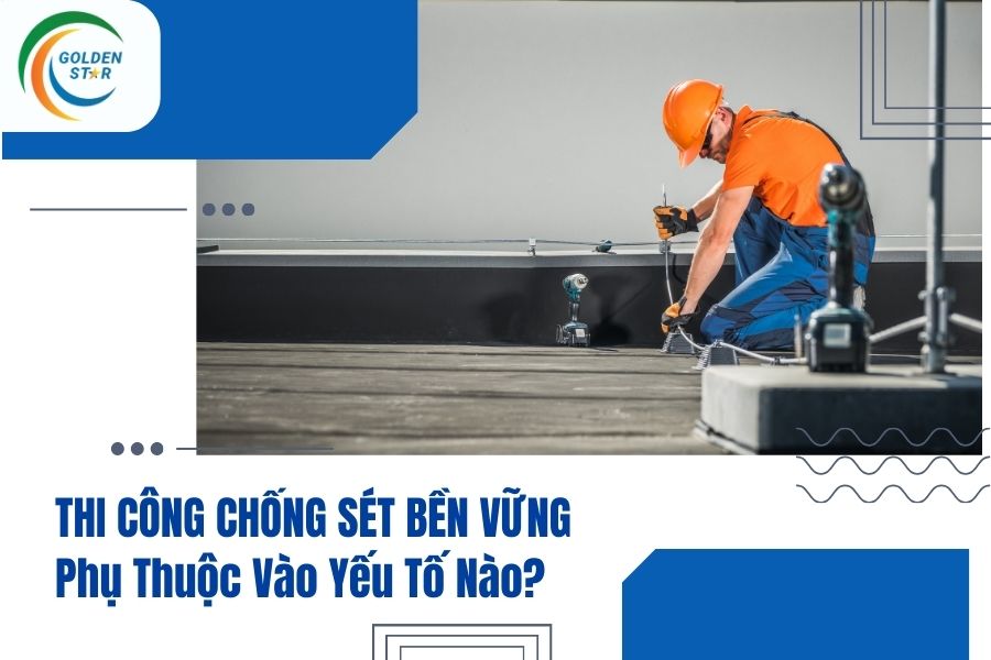 Top 3 công ty thi công chống sét uy tín hiện nay