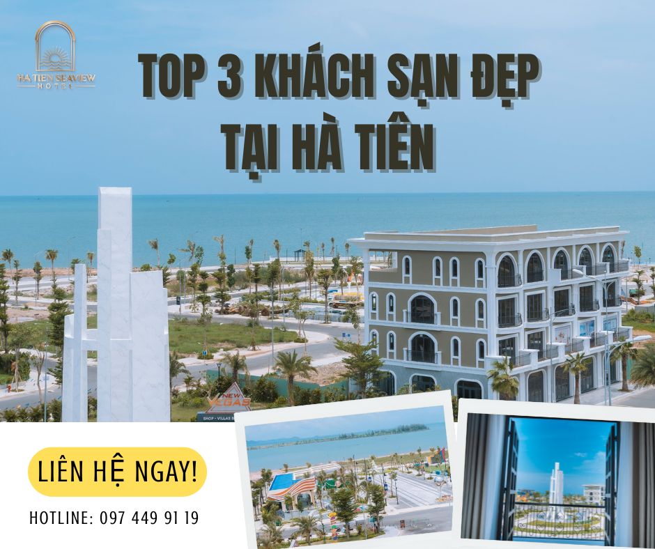 Top 3 khách sạn đẹp tại Hà tiên cho kỳ nghĩ dưỡng